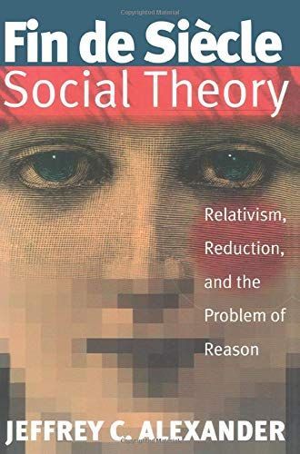 Fin de Siècle Social Theory