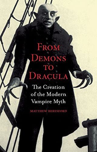 Ifritlerden Draculaya Modern Vampir Mitinin Dogusu