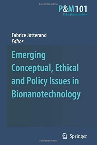 Emerging Conceptual, Ethical and Policy Issues in Bionanotechnology