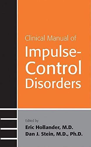 Clinical Manual of Impulse-Control Disorders