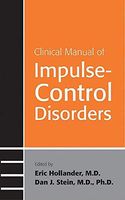 Clinical Manual of Impulse-Control Disorders