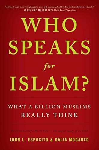 Who speaks for Islam? [Arabic edition]:what a billion Muslims really think