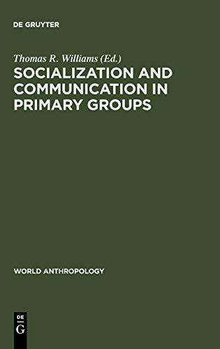 Socialization and Communication in Primary Groups