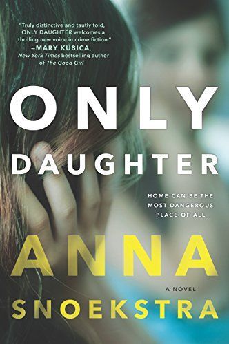 Only Daughter: A gripping thriller of deadly deceit