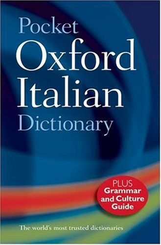 The pocket Oxford Italian dictionary: English - Italian