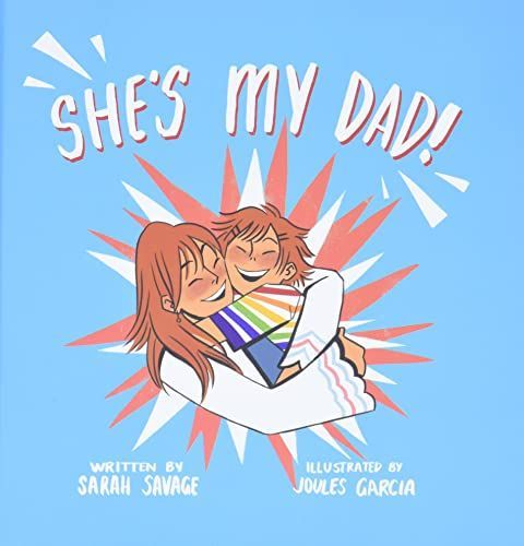 She’s My Dad!