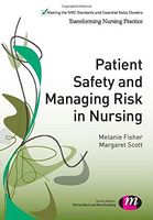 Patient Safety and Managing Risk in Nursing