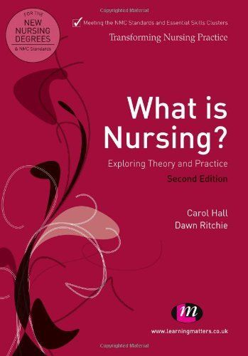 What is Nursing? Exploring Theory and Practice