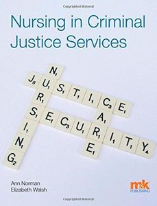 Nursing in Criminal Justice Services