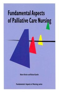 Fundamental Aspects of Palliative Care Nursing 2nd Edition