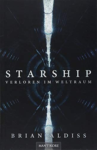 Starship - Verloren im Weltraum