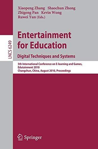 Entertainment for Education. Digital Techniques and Systems