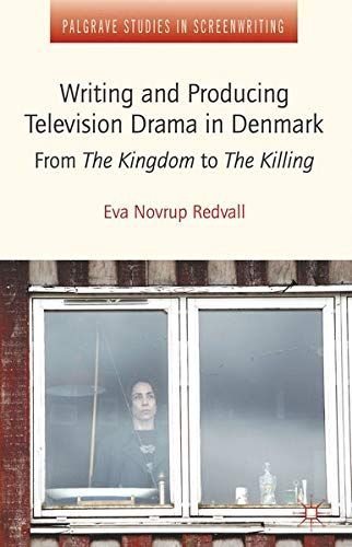 Writing and Producing Television Drama in Denmark