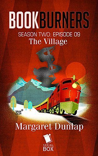 The Village (Bookburners Season 2 Episode 9)