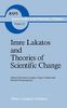 Imre Lakatos and Theories of Scientific Change