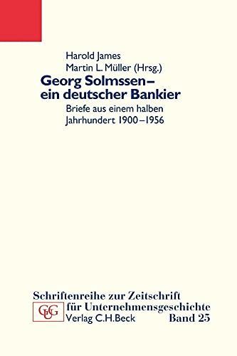 Georg Solmssen - ein deutscher Bankier