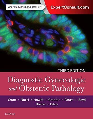 Diagnostic Gynecologic and Obstetric Pathology E-Book