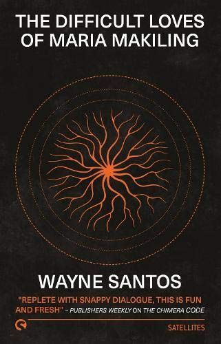 The Difficult Loves of Maria Makiling