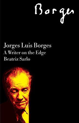 Borges, un escritor en las orillas