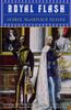 Royal Flash (The Flashman Papers, Book 2)