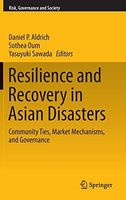 Resilience and Recovery in Asian Disasters