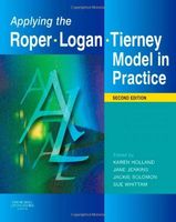 Applying the Roper-Logan-Tierney Model in Practice - E-Book