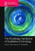 The Routledge Handbook of Qualitative Criminology
