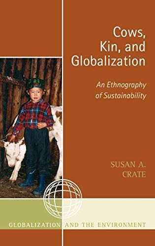 Cows, Kin, and Globalization