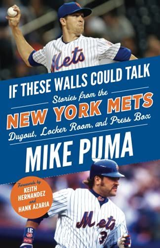 If These Walls Could Talk: New York Mets