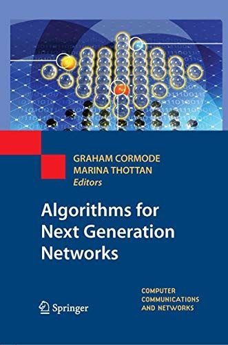 Algorithms for Next Generation Networks