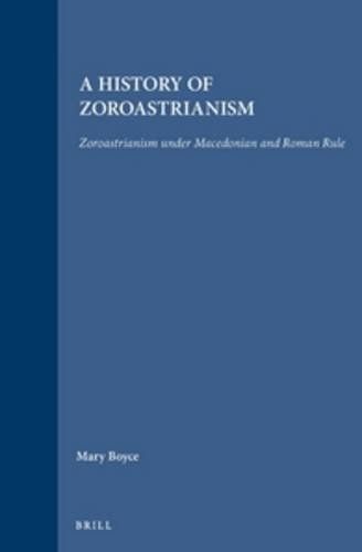 A History of Zoroastrianism, Zoroastrianism under the Achaemenians