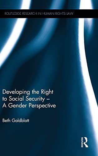 Developing the Right to Social Security - A Gender Perspective