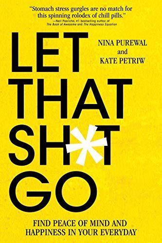 Let That Sh*t Go