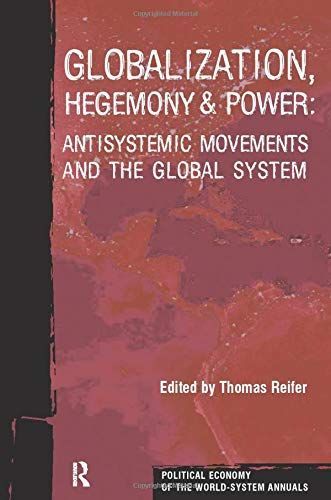 Globalization, Hegemony and Power