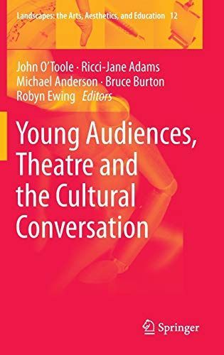 Young Audiences, Theatre and the Cultural Conversation