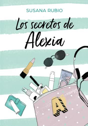 Los secretos de Alexia (Saga Alexia 1)