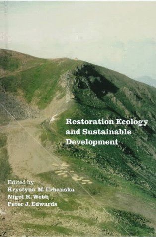 Restoration Ecology and Sustainable Development