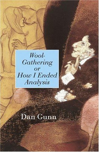Wool-Gathering Or How I Ended Analysis