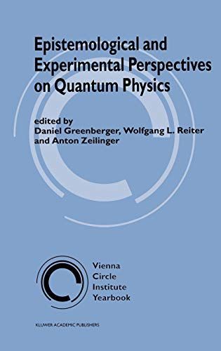 Epistemological and Experimental Perspectives on Quantum Physics