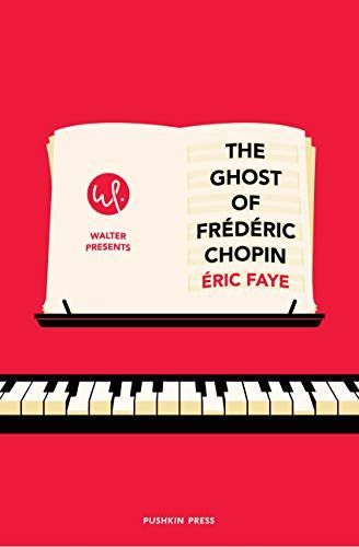 The Ghost of Frédéric Chopin