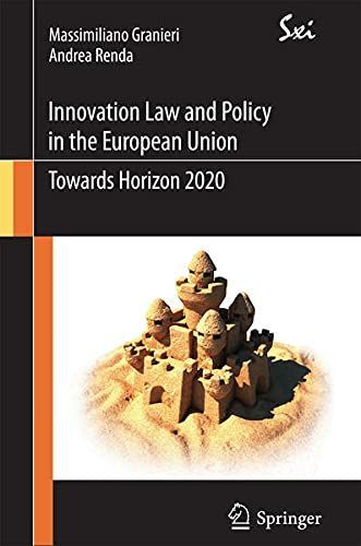 Innovation Law and Policy in the European Union