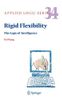 Rigid Flexibility