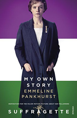 A Suffragette - My Own Story (Illustrated)