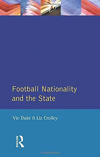 Football, Nationality and the State