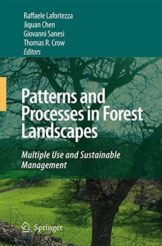 Patterns and Processes in Forest Landscapes