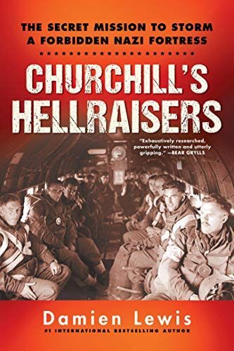 Churchill's Hellraisers