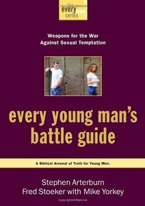 Every Young Man's Battle Guide