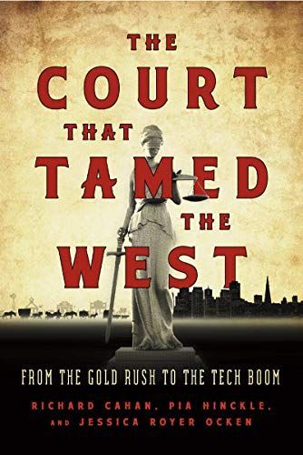 The Court that Tamed the West