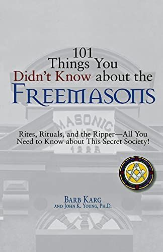 101 Things You Didn't Know About The Freemasons