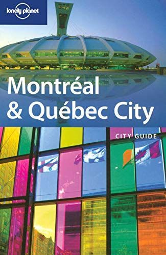 Lonely Planet Montreal & Quebec City